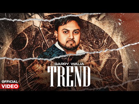 Trend (Official Video) Garry Walia | Sukh | Beat Boi Deep | Kaimzo Media | Latest Punjabi Songs 2020