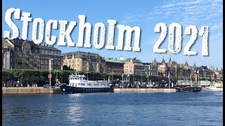 Stockholm in Summer | Travel Blog | 2021