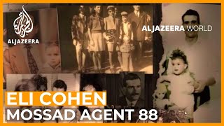 Eli Cohen: Mossad Agent 88 | Al Jazeera World Documentary