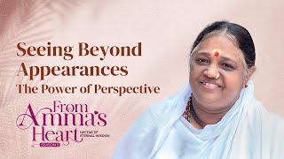 Perception and Reality: How We Assign Value - From Amma's Heart S3 E36