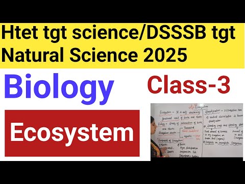 Biology (Ecosystem)|| Htet tgt science ||Dsssb natural science 2025