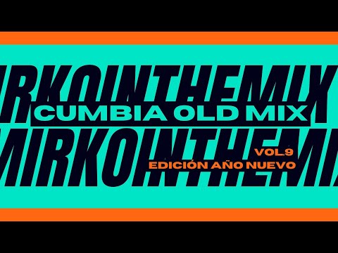 CUMBIA OLD MIX VOL.9 (LA NUEVA LUNA,LOS PALMERAS,KARINA)