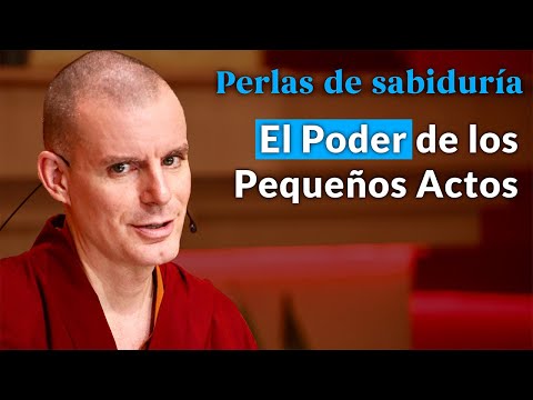 El Poder de los Pequeños Actos  - Perlas de Sabiduría [Cap 10] (Temporada 1)| Lama Rinchen