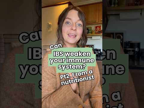 Can IBS weaken your immune system part 2?