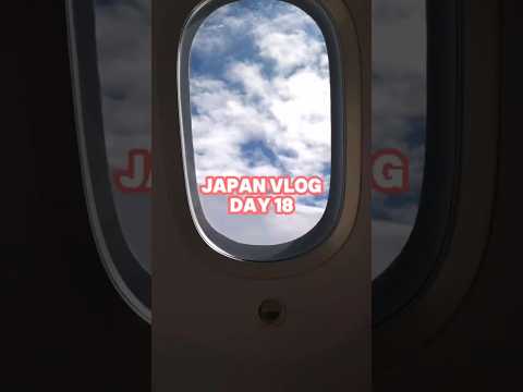 Japan Vlog: Day 18