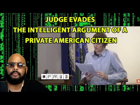 JUDGE EVADES INTELLIGENT QUESTIONS BY SOVEREIGN IN COURT