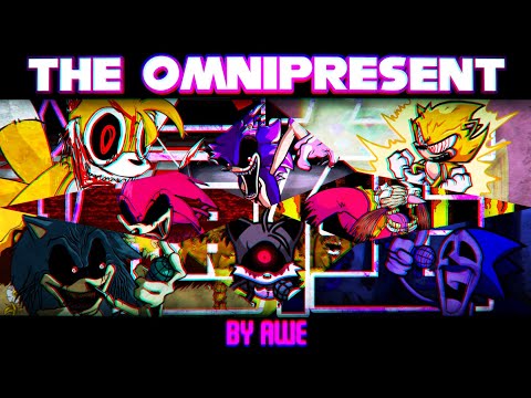 The Omnipresent. (Tribute to Sonic.exe)