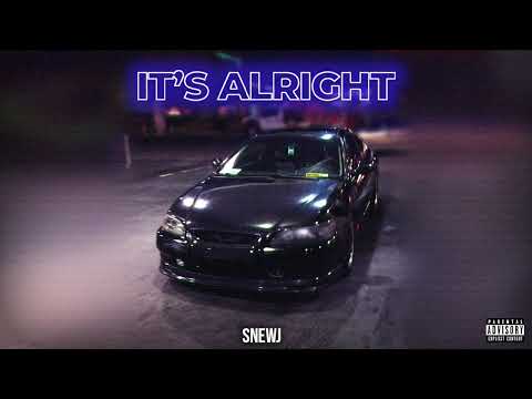 SnewJ - It's Alright (Official Audio)