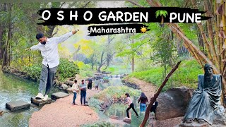 OSHO GARDEN 🌴| Pune | Maharashtra  ￼