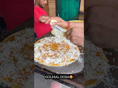 GOLMAL DOSA😍 | Indian street food #shorts