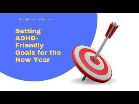 Setting ADHD-Friendly Goals for the New Year