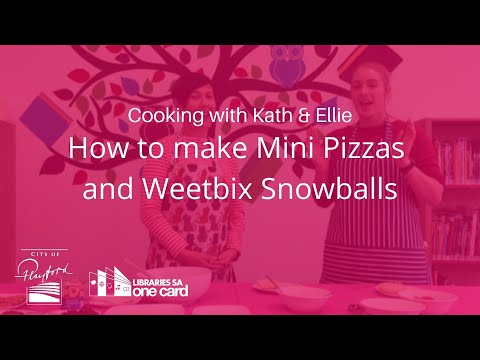 Let's make Mini Pizzas and Weetbix Snowflakes with Kath and Ellie