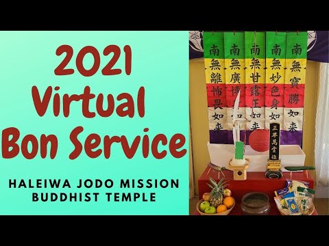 2021 Virtual Bon Service Haleiwa Jodo Mission Buddhist Temple