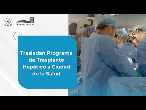 Trasladan Programa de Trasplante Hepático a Ciudad de la Salud