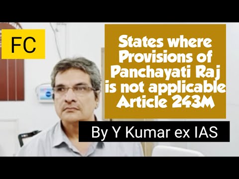 Panchayati Raj  73rd amendment States where not applicable directly