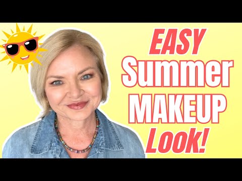 Easy Summer Makeup for Women Over 50!