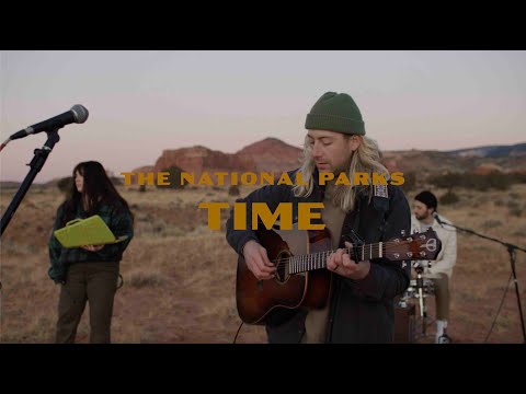 The National Parks || Time (Acoustic Video)