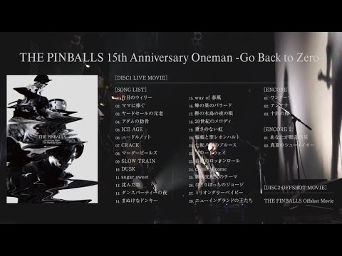 Live Movie「THE PINBALLS 15th Anniversary Oneman“Go Back to Zero”」Digest