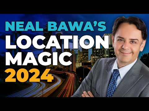 How to Find The Hottest Real Estate Markets - Neal Bawa's Location Magic 2024