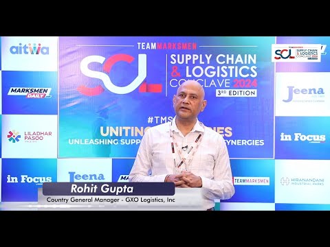 In conversation with Rohit Gupta - Country General Manager, GXO Logistics, Inc