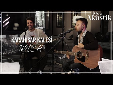 İkilem - Karahisar Kalesi | JoyTurk Akustik 2021