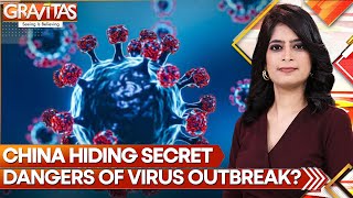 HMPV: Is China Hiding Secret Dangers of Its Virus Outbreak? | GRAVITAS