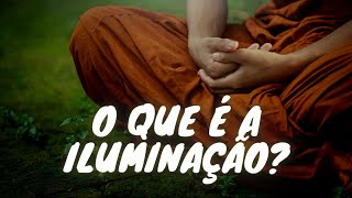 O que é a iluminação? (Gotas de Sabedoria #89)