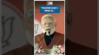 #Shorts | "The entire Delhi is proud of.." | PM Modi | Assembly Elections 2025 Arvind Kejriwal | AAP