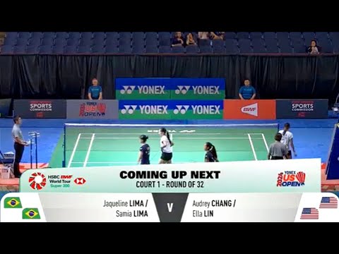 Yonex US Open 2024 | Women's Doubles : LIMA/LIMA ( BRA) VS. CHANG/LIN ( USA) | COURT 1 | R32