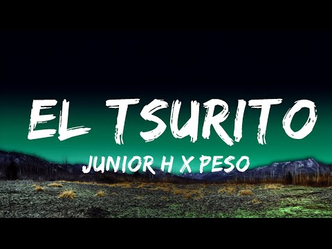 Junior H x Peso Pluma x Gabito Ballesteros - El Tsurito | Top Best Songs