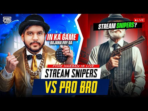 Stream Snipers Where are you? l Stream Snipers twadi ** 💀 l Update 3.4 l Fyme Hassan  l Pubg Mobile