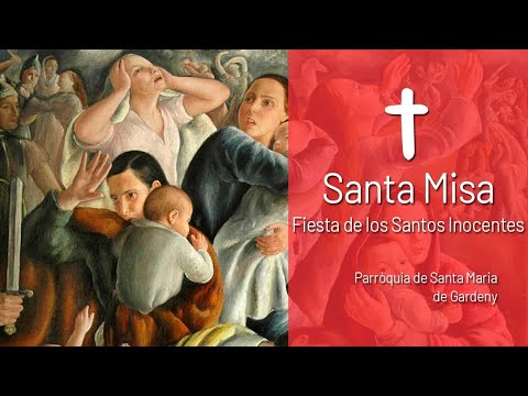 🔴 SANTA MISSA EN DIRECTE | FESTA DELS SANTS INNOCENTS