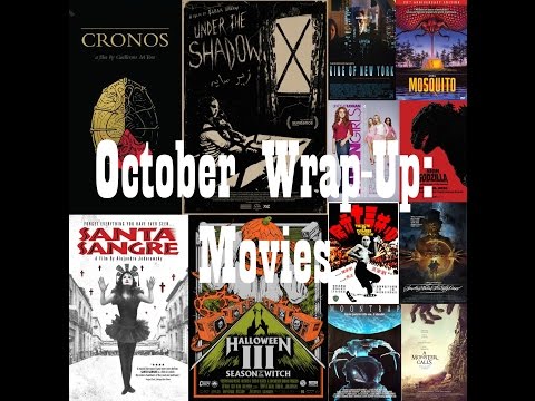 Movie Wrap-Up | October 2016 (feat. Rusteen!)