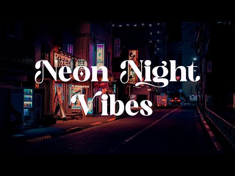 Neon Night Vibes 🌃 Japanese Lofi Mix for Relaxation and Focus