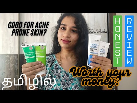 தமிழில் - Honest Review of New Dermaco Nia ceramide moisturizera, Dr. Sheths moisturizing creams