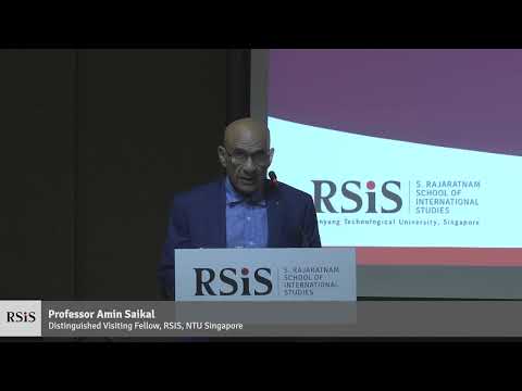 RSIS Distinguished Public Lecture by Professor Amin Saikal - 11 Oct 2023