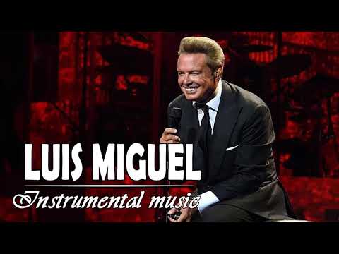 Luis Miguel Greatest Hits Full Album 2021 | The Best Songs Of Luis Miguel Popular Song