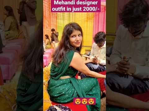 Designer outfit for mehandi function| Mehandi outfit ideas below 2000|#indya #wedding #best #viral