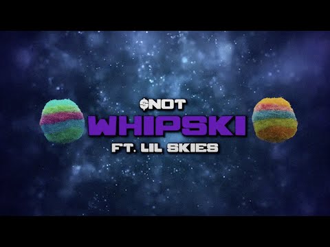 $NOT - Whipski (feat. Lil Skies) [Lonewolf Claymation Edition]