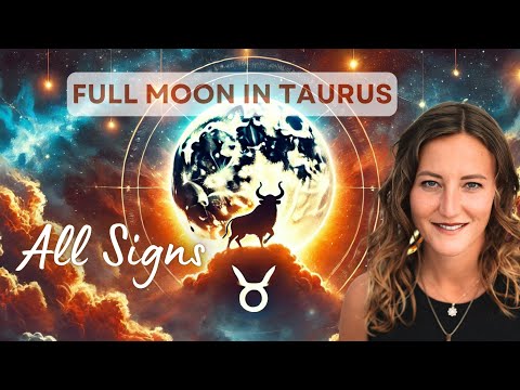 ♉ Full Moon in Taurus on Nov 15 - All 12 Signs