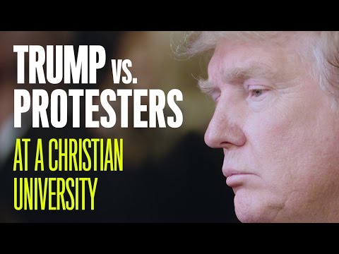 What it’s Like Protesting Donald Trump at a Christian University