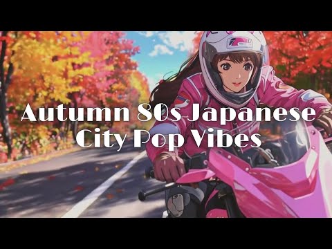 Enjoying 80s Japanese Retro City Pop with Autumn Foliage 🍂🎶Vaporwave/Synthwave BGM