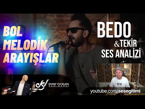 Bedo Ses Analizi (Bol Melodik Arayışlar)