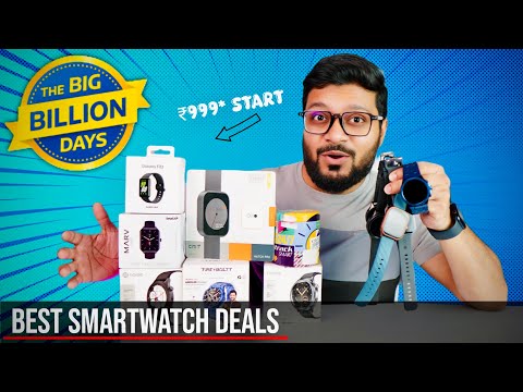 Best Smartwatch Deals on Big Billion Days Sale || 999 to 8999  Best Watches