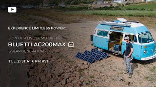 Live: Experience Limitless Power: Join Our Live Demo of the BLUETTI AC200MAX Solar Generator🔋☀️