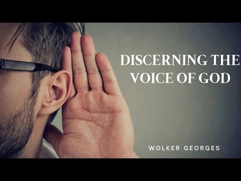 Discerning The Voice of God - Wolker Georges