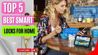 Top 5 Best Smart Locks For Home 2024