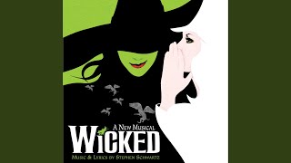 Defying Gravity (From "Wicked" Original Broadway Cast Recording/2003)