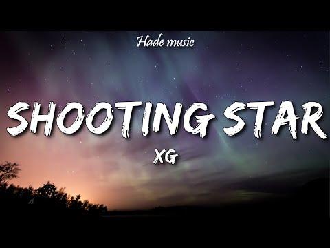 XG - SHOOTING STAR (Lyrics)