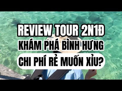 Hòn đảo với chi phí du lịch RẺ NHẤT VIỆT NAM?? #nhandian #binhhung #dulich